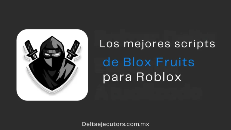 Los mejores scripts de Blox Fruits para Roblox