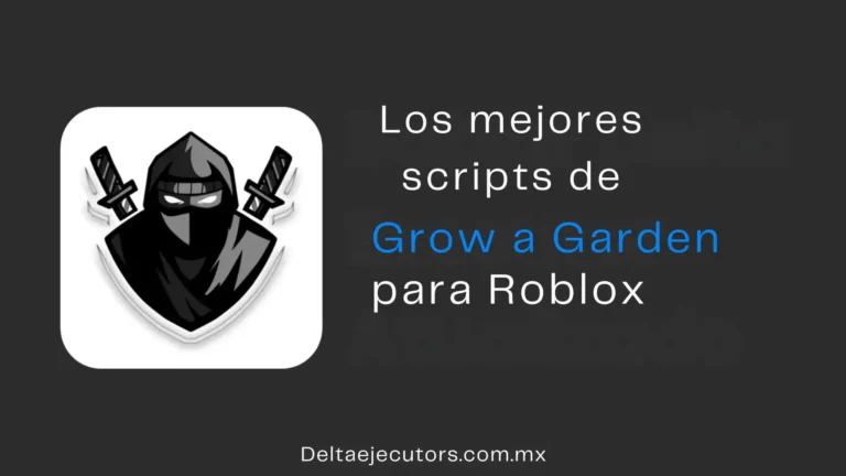 Los mejores scripts de «Grow a Garden» para Roblox